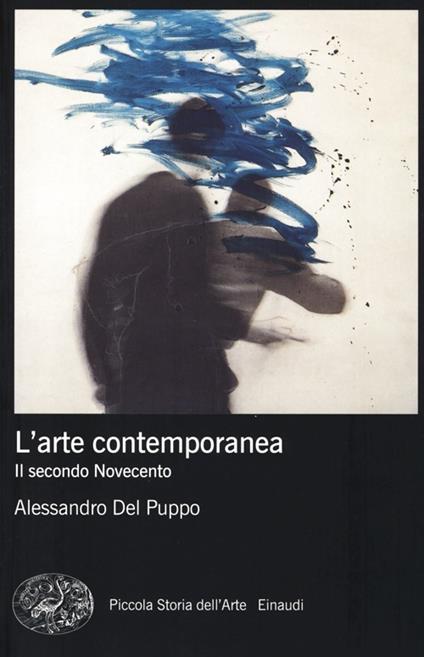 L' arte contemporanea. Il secondo Novecento - Alessandro Del Puppo - copertina