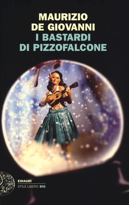 I Bastardi di Pizzofalcone - Maurizio de Giovanni - copertina