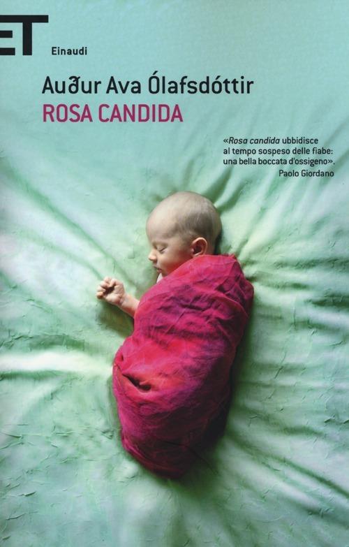 Rosa candida - Audur Ava Ólafsdóttir - copertina