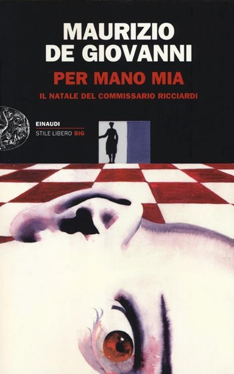 Per mano mia. Il Natale del commissario Ricciardi - Maurizio de Giovanni - copertina