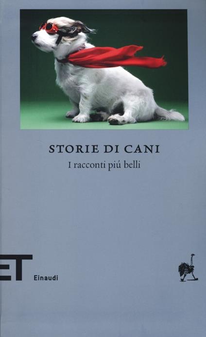 Storie di cani. I racconti più belli - copertina