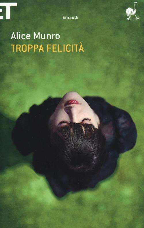 Troppa felicità - Alice Munro - copertina