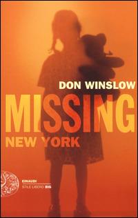 Missing. New York. Le indagini di Frank Decker - Don Winslow - copertina