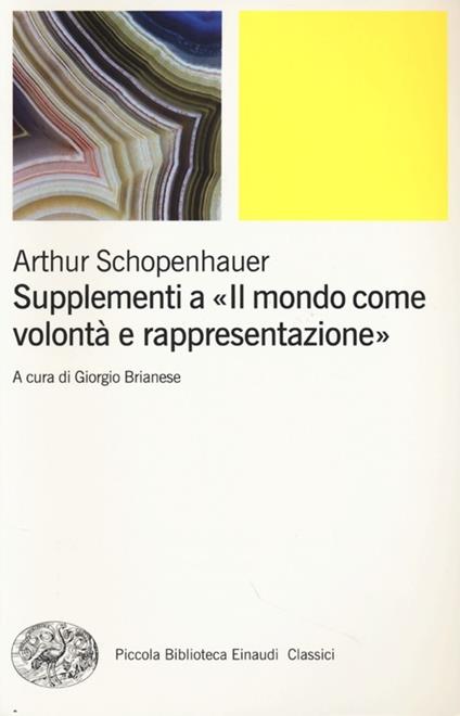 Supplementi a «Il mondo come volontà e rappresentazione». Vol. 2 - Arthur Schopenhauer - copertina