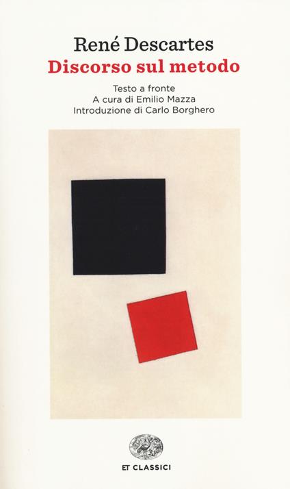 Discorso del metodo. Testo francese a fronte - Renato Cartesio - copertina