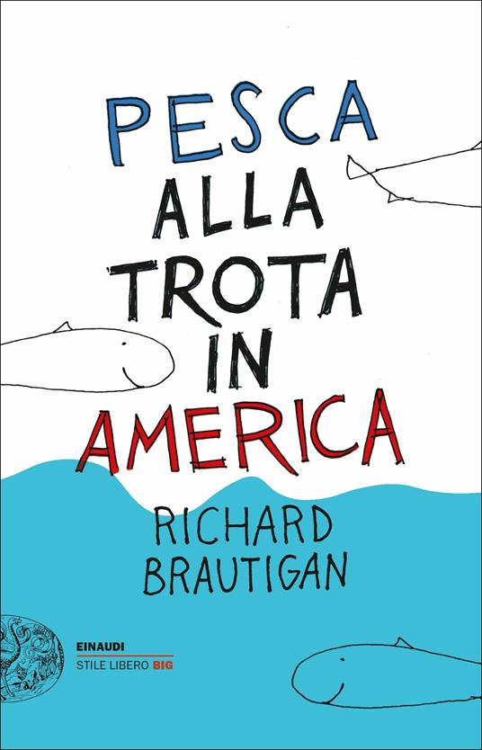 Pesca alla trota in America - Richard Brautigan - copertina