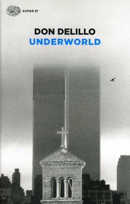 Underworld - Don DeLillo - copertina