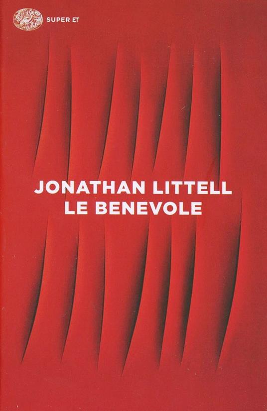 Le benevole - Jonathan Littell - copertina
