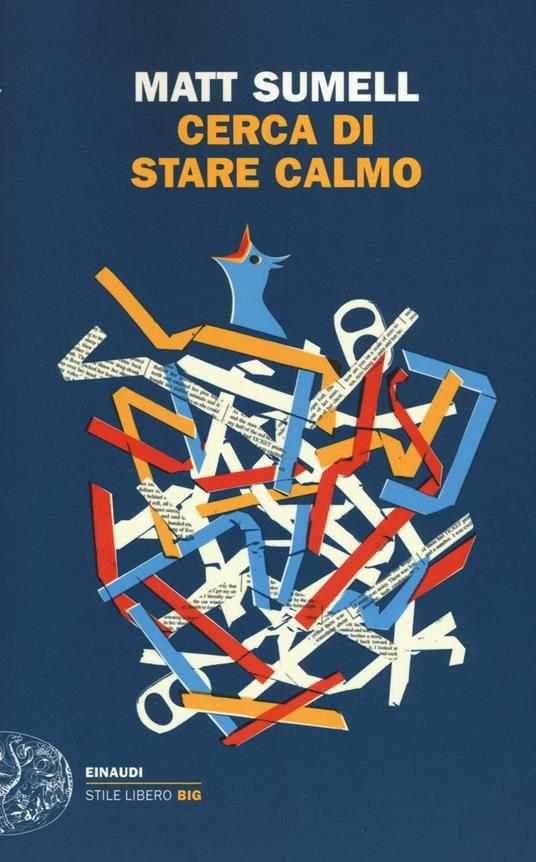 Cerca di stare calmo - Matt Sumell - copertina