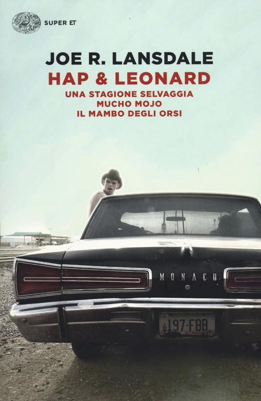 Hap & Leonard: Una stagione selvaggia-Mucho Mojo-Il mambo degli orsi - Joe R. Lansdale - copertina