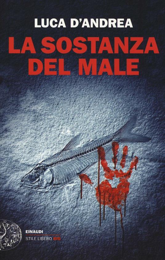 La sostanza del male - Luca D'Andrea - copertina