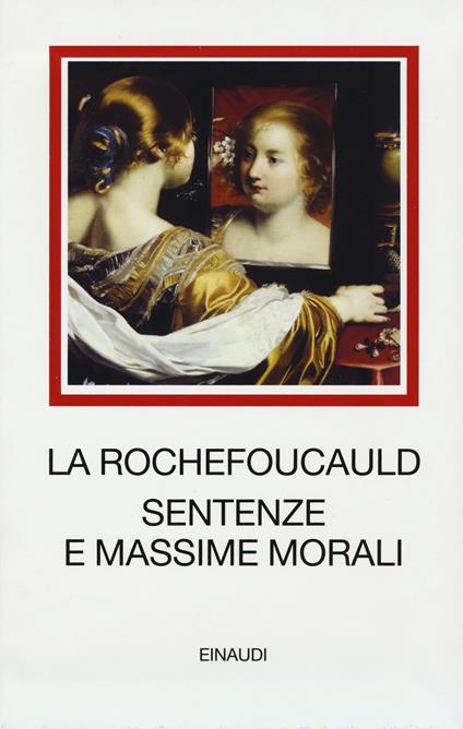 Sentenze e massime morali. Testo francese a fronte - François de La Rochefoucauld - copertina