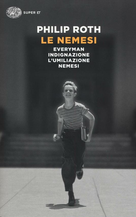 Le nemesi: Everyman-Indignazione-L'umiliazione-Nemesi - Philip Roth - copertina