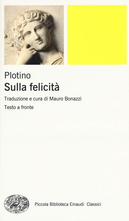 Sulla felicità. Testo greco a fronte - Plotino - copertina