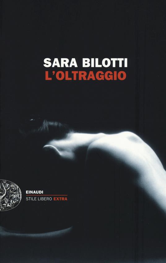 L'oltraggio - Sara Bilotti - copertina