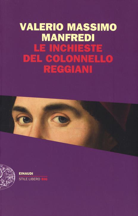 Le inchieste del colonnello Reggiani - Valerio Massimo Manfredi - 2