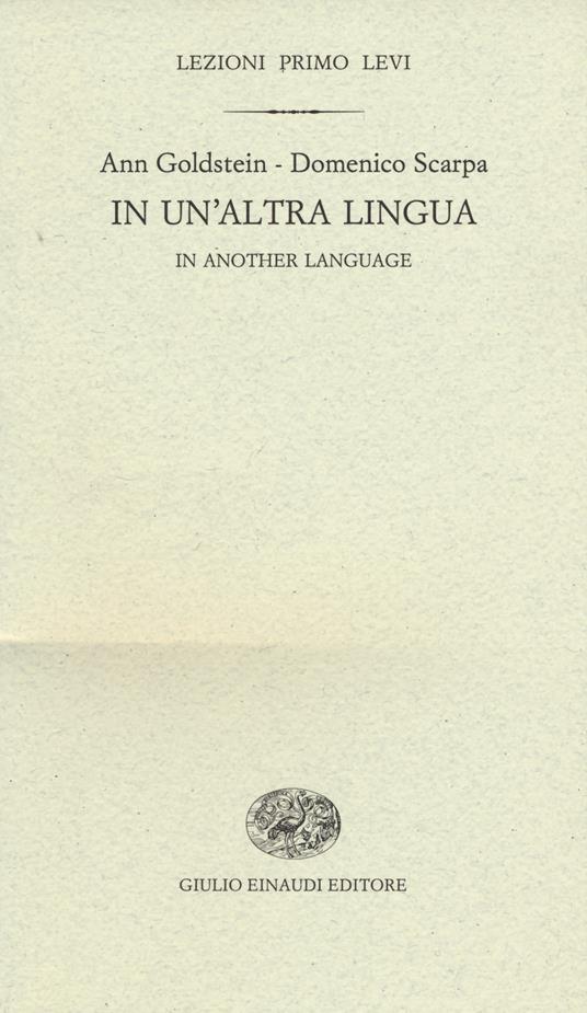 In un'altra lingua-In another language - Ann Goldstein,Domenico Scarpa - copertina