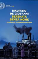 Serenata senza nome. Notturno per il commissario Ricciardi