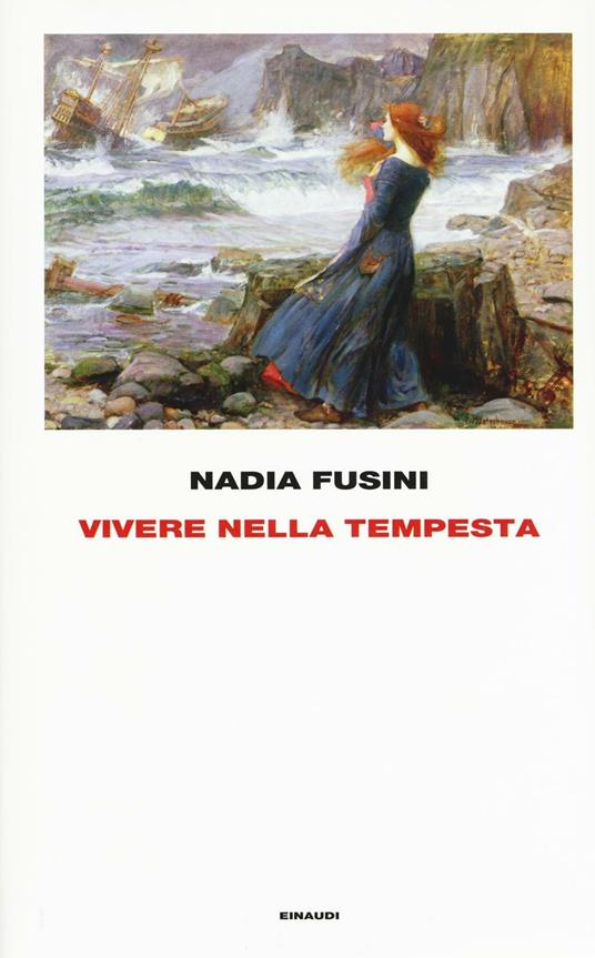 Vivere nella tempesta - Nadia Fusini - copertina