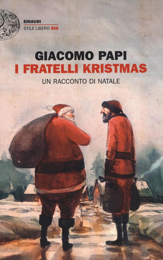 I fratelli Kristmas. Un racconto di Natale - Giacomo Papi - copertina