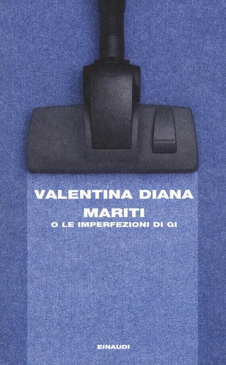 Mariti o Le imperfezioni di Gi - Valentina Diana - copertina