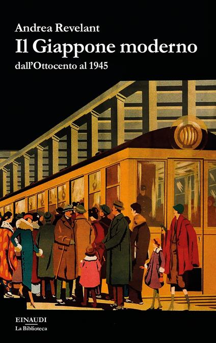 Il Giappone moderno dall'Ottocento al 1945 - Andrea Revelant - copertina