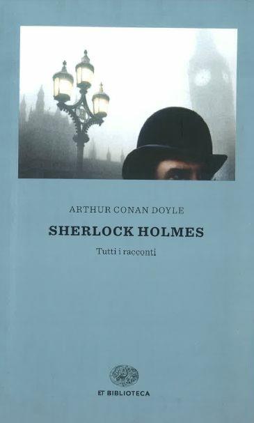 Sherlock Holmes - Arthur Conan Doyle - copertina