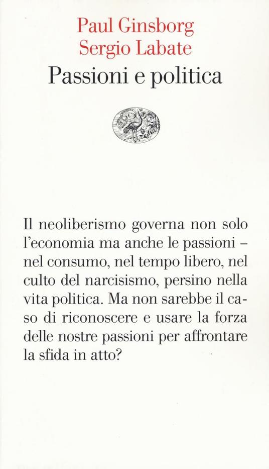 Passioni e politica - Paul Ginsborg,Sergio Labate - copertina