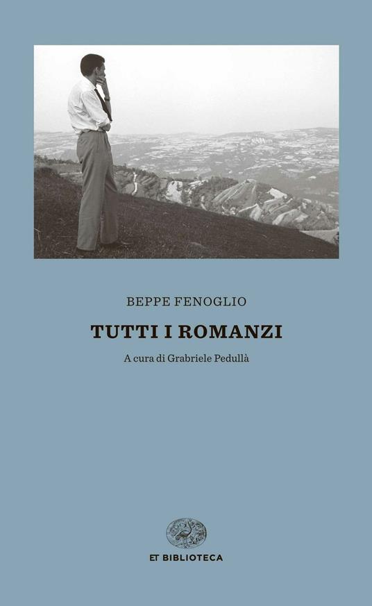 Tutti i romanzi - Beppe Fenoglio - copertina