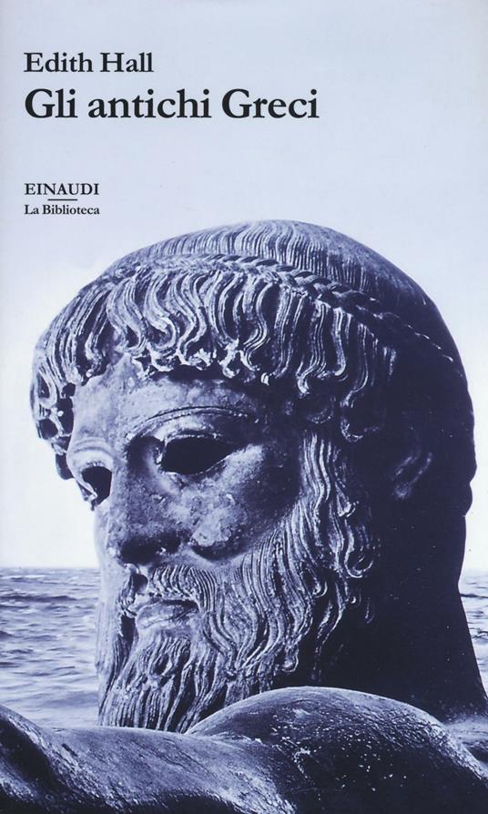 Gli antichi Greci - Edith Hall - copertina