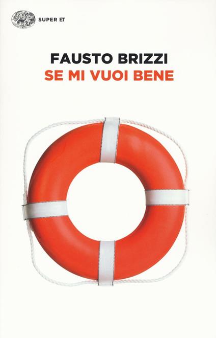 Se mi vuoi bene - Fausto Brizzi - copertina