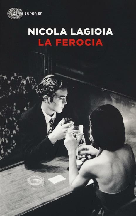 La ferocia - Nicola Lagioia - copertina