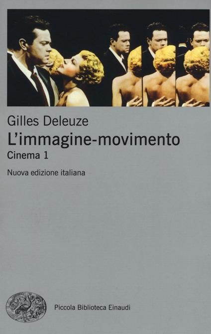 L'immagine-movimento. Cinema. Vol. 1 - Gilles Deleuze - copertina