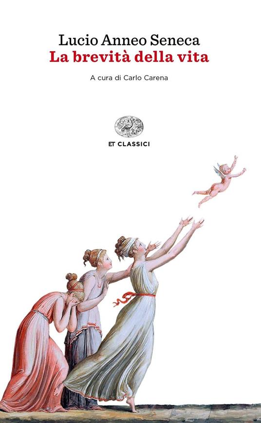 La brevità della vita. Testo latino a fronte - Lucio Anneo Seneca - copertina