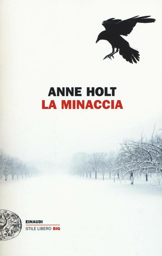 La minaccia - Anne Holt - 2