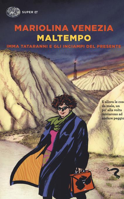 Maltempo. Imma Tataranni e gli inciampi del presente - Mariolina Venezia - copertina