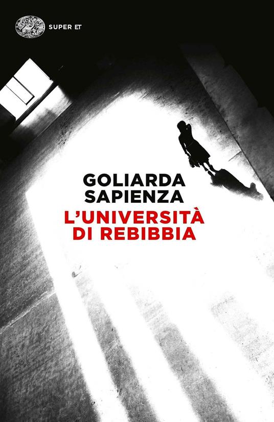 L'università di Rebibbia - Goliarda Sapienza - copertina