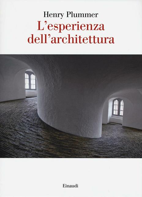 L' esperienza dell'architettura - Henry Plummer - copertina