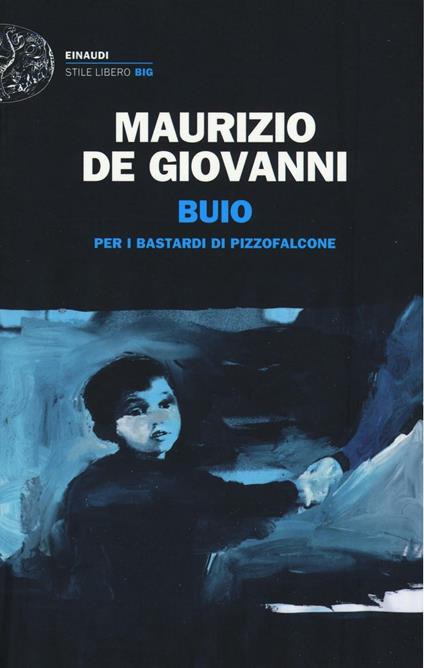 Buio per i Bastardi di Pizzofalcone - Maurizio de Giovanni - copertina