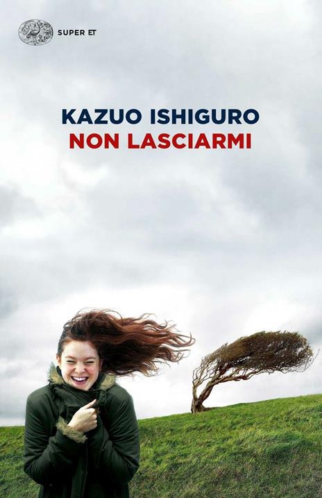 Non lasciarmi - Kazuo Ishiguro - copertina