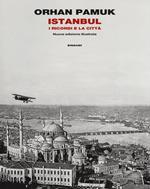 Istanbul. Ediz. illustrata