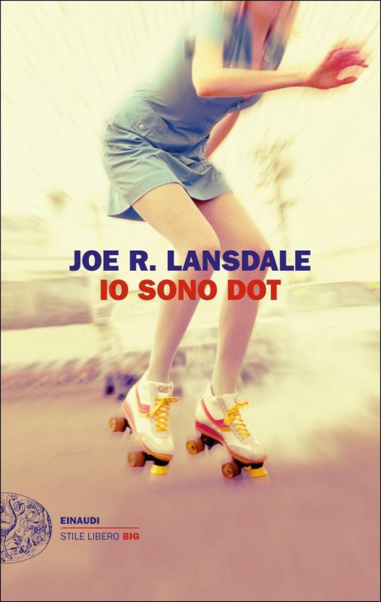 Io sono Dot - Joe R. Lansdale - copertina