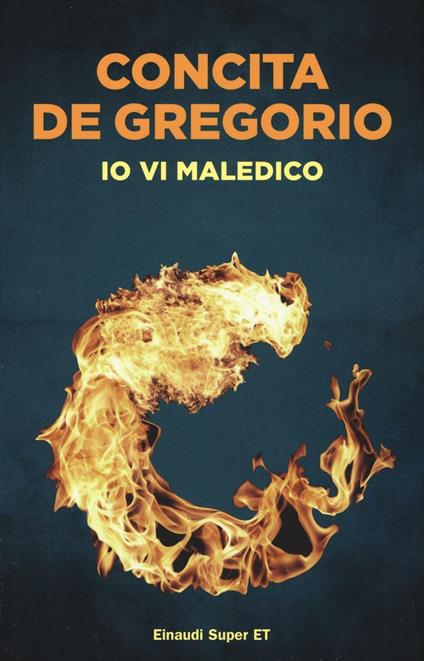 Io vi maledico - Concita De Gregorio - copertina