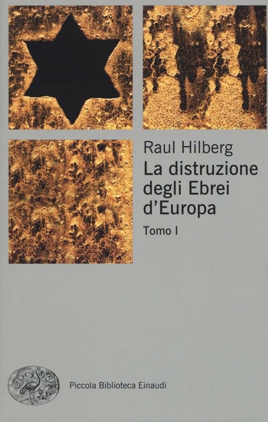 La distruzione degli ebrei d'Europa - Raul Hilberg - copertina