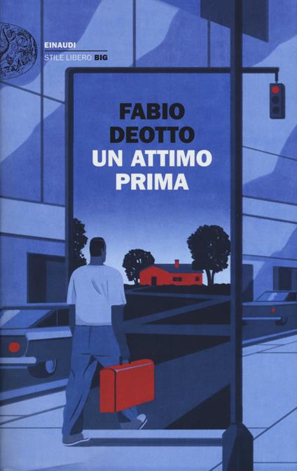 Un attimo prima - Fabio Deotto - copertina