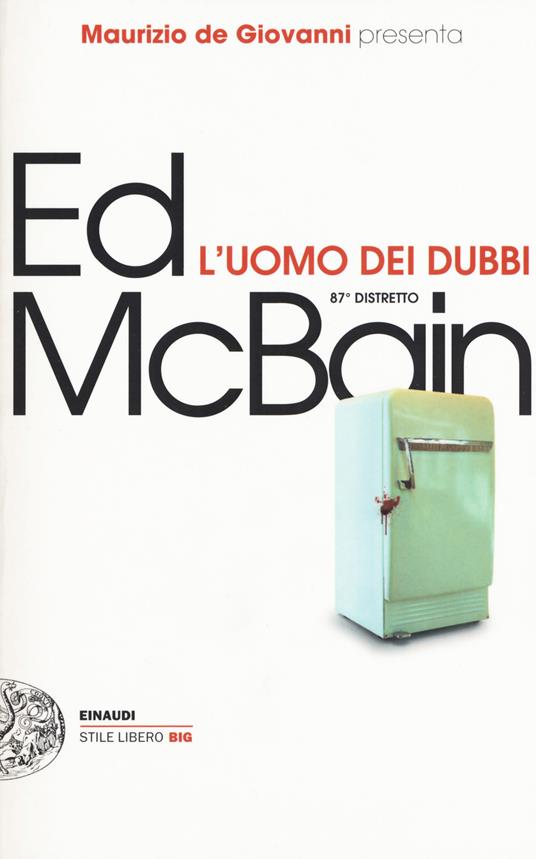 L'uomo dei dubbi. 87° distretto - Ed McBain - copertina