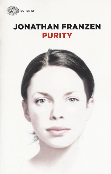 Purity - Jonathan Franzen - copertina