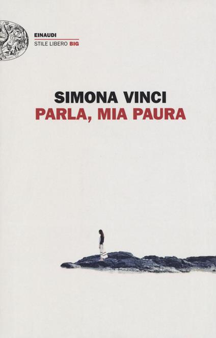 Parla, mia paura - Simona Vinci - copertina