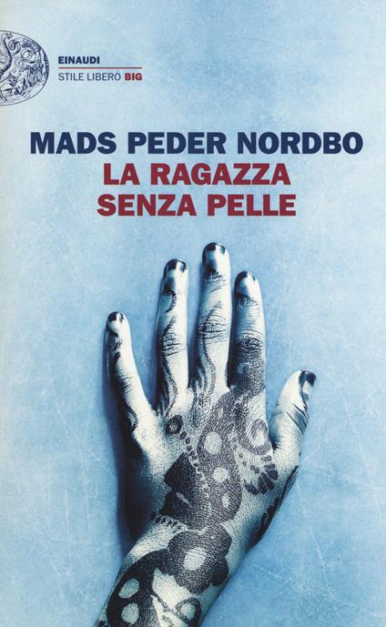 La ragazza senza pelle - Mads Peder Nordbo - copertina