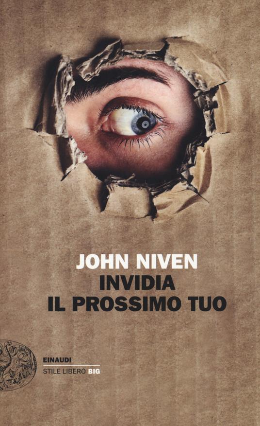 Invidia il prossimo tuo - John Niven - copertina